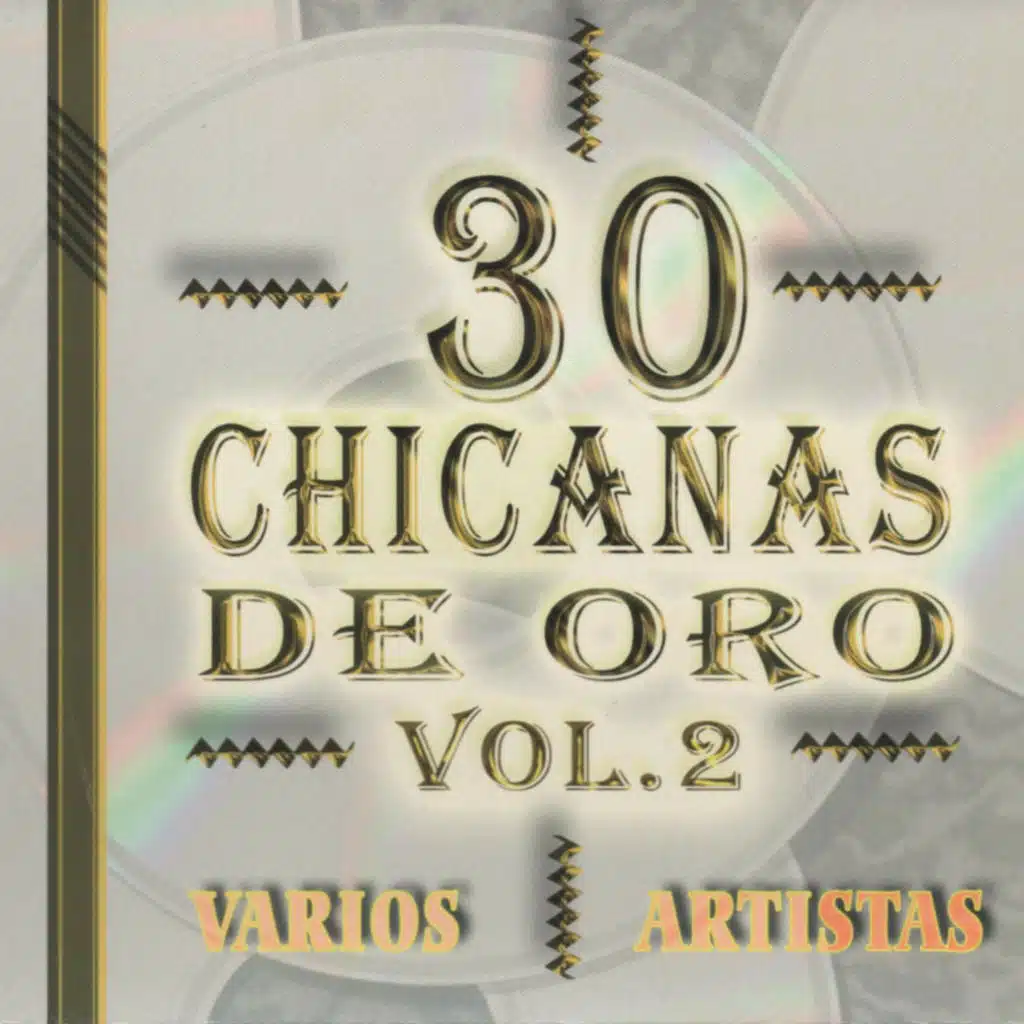 30 Chicanas De Oro  Vol. 2