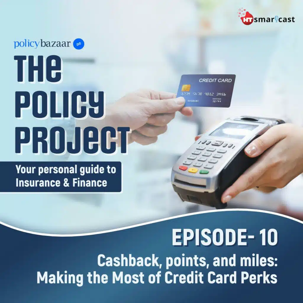Cashback, points, and miles: Making the Most of Credit Card Perks