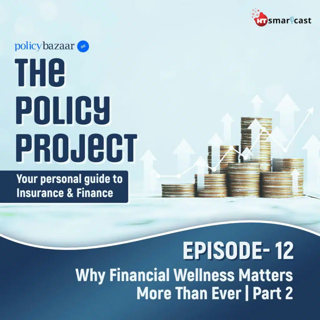 Why Financial Wellness Matters More Than Ever - Part 2