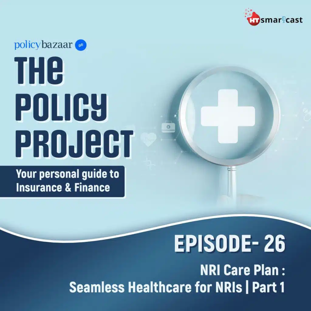 NRI Care Plan : Seamless Healthcare for NRIs - Part 1