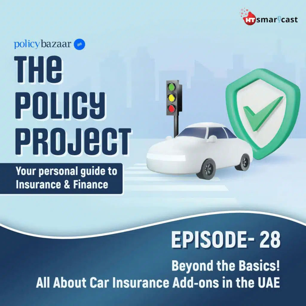 Beyond the Basics - All About Car Insurance Add-ons in the UAE