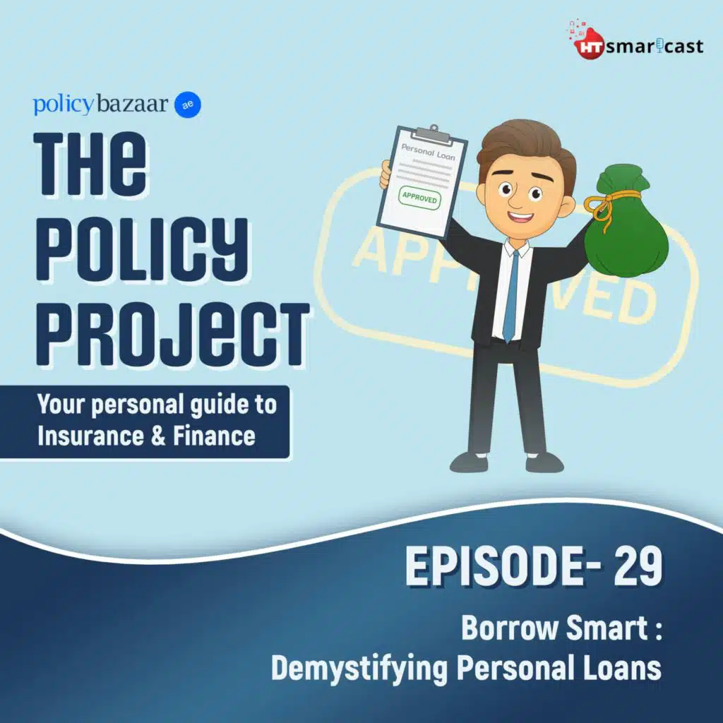 Borrow Smart : Demystifying Personal Loans