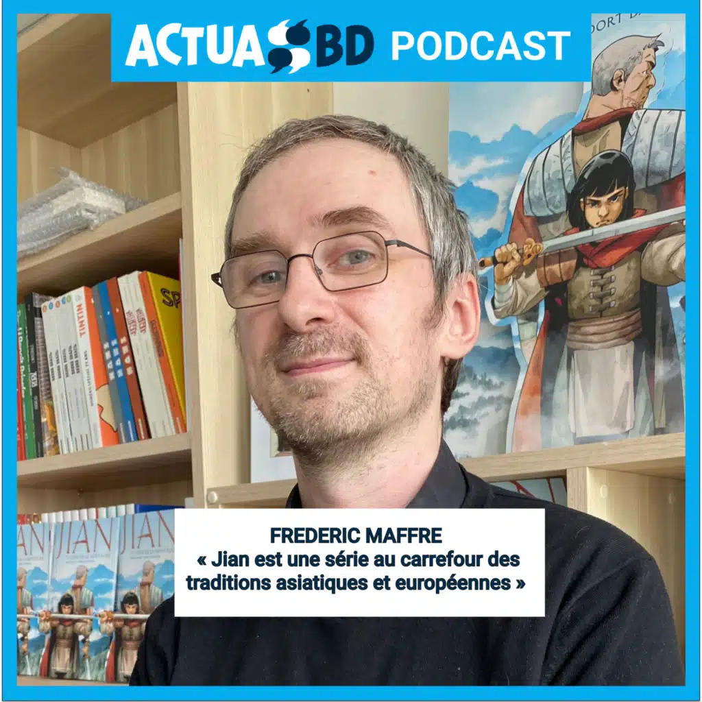 INTERVIEW - Frédéric Maffre : «&nbsp;Jian est une série au carrefour des traditions asiatiques et européennes&nbsp;»
