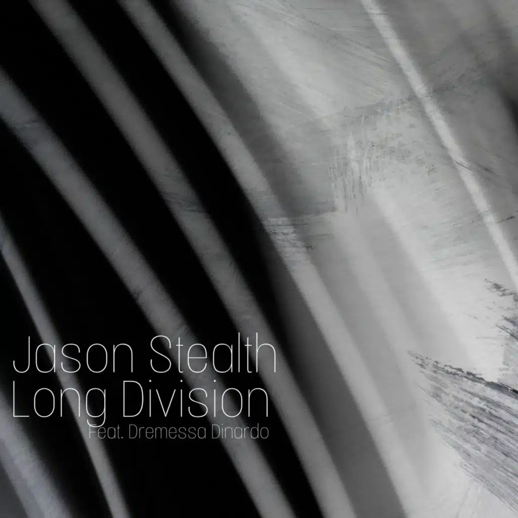 Long Division (feat. Dremessa Dinardo)