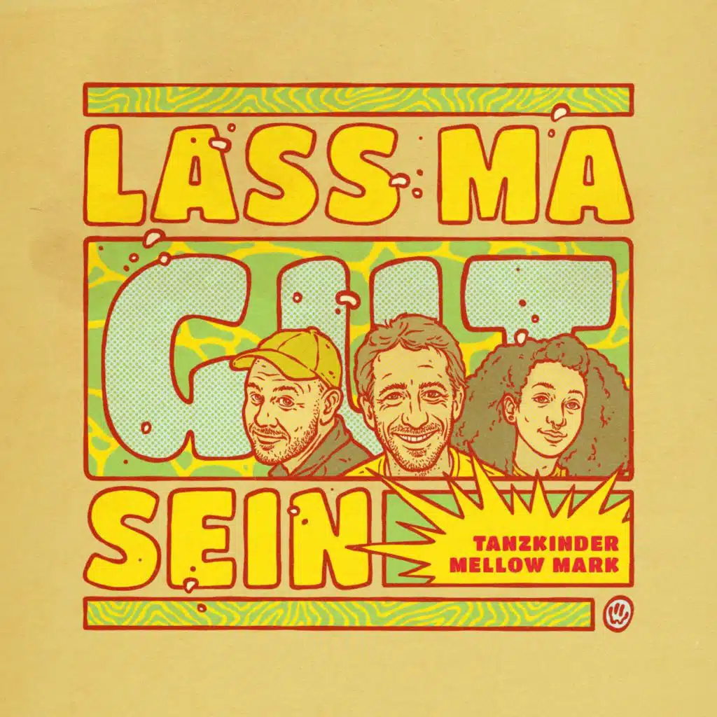 Lass ma Gut sein (Single Edit)