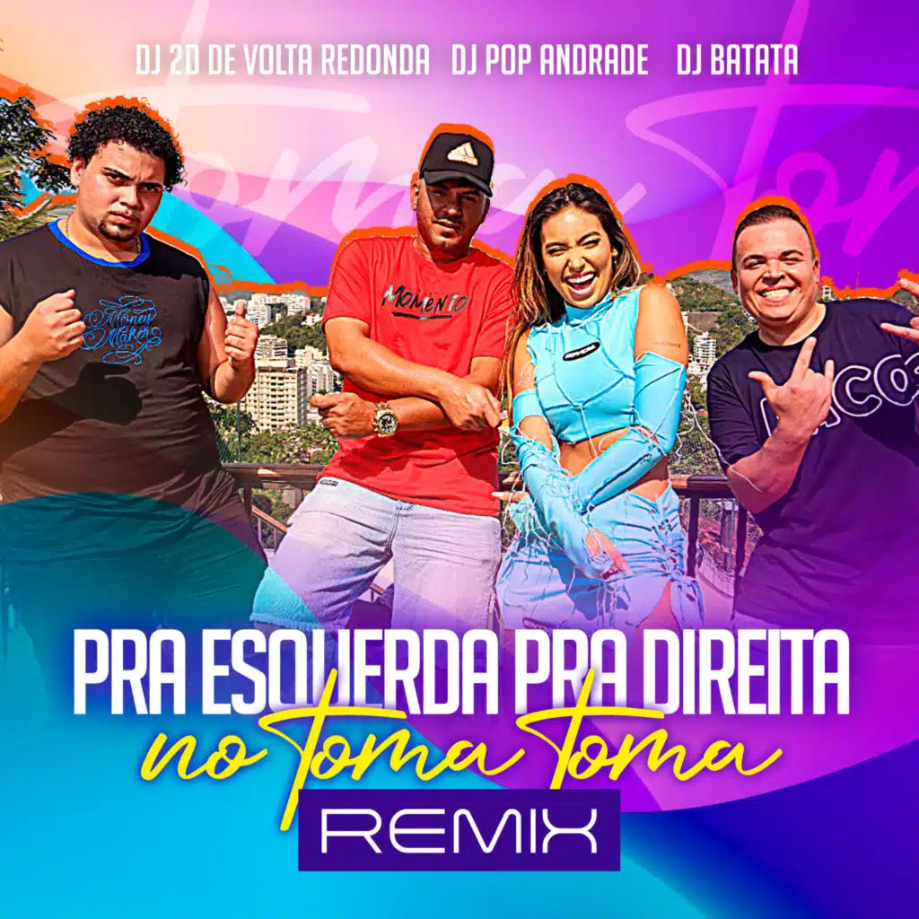 Dj Batata, Dj 2D de Volta Redonda & Pop Andrade