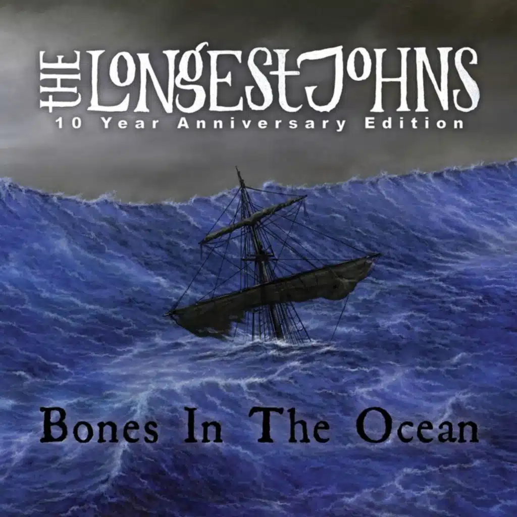 Bones In The Ocean (10 Year Anniversary Edition)