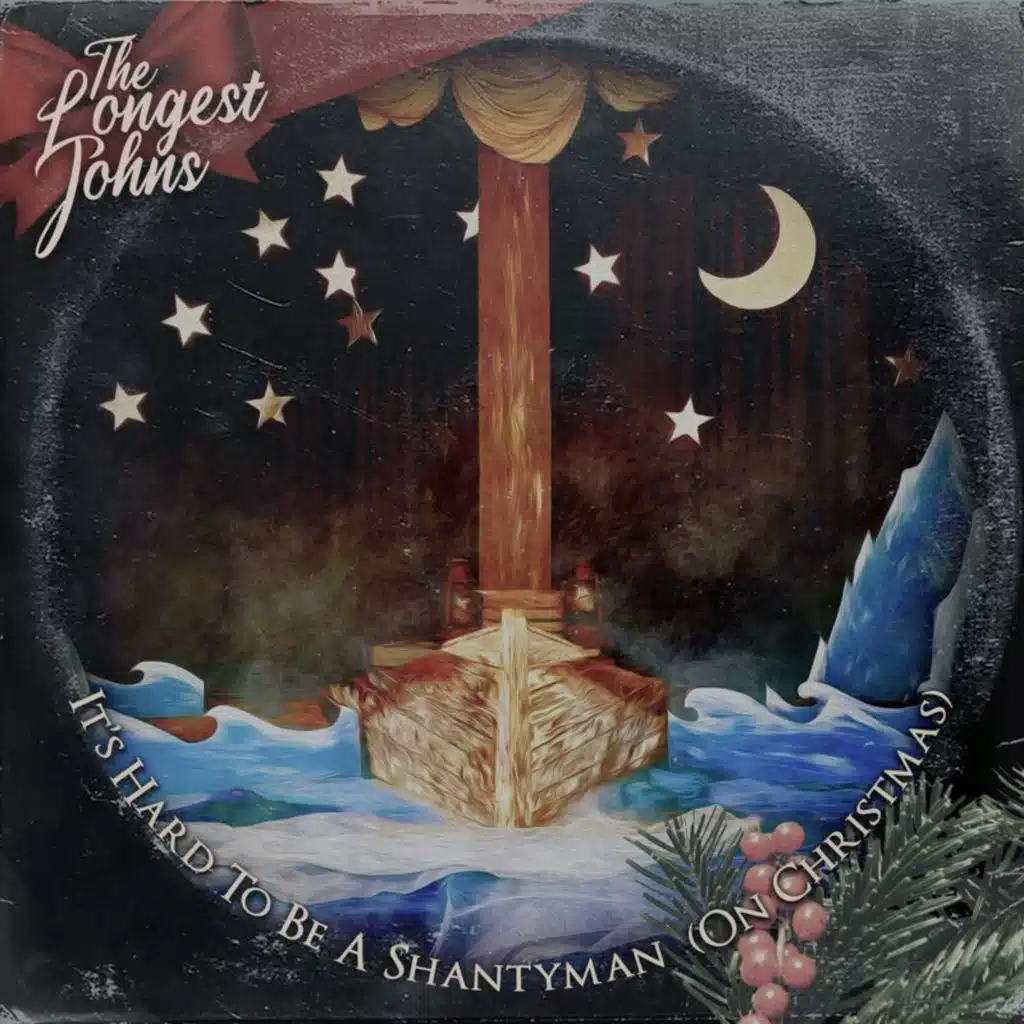 It's Hard To Be A Shantyman (On Christmas)