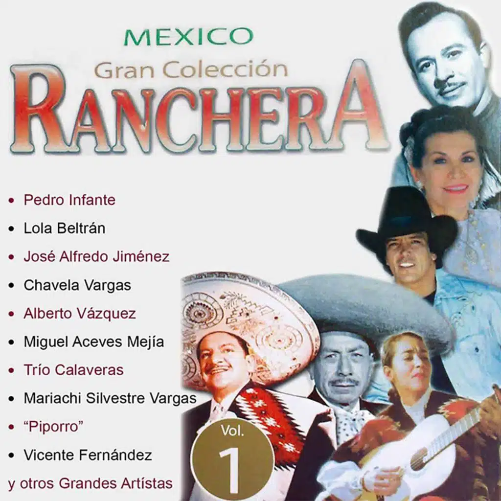 México Gran Colección Ranchera: Mariachi Silvestre Vargas