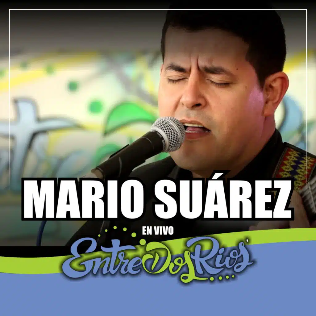 Entre Dos Ríos (En Vivo)