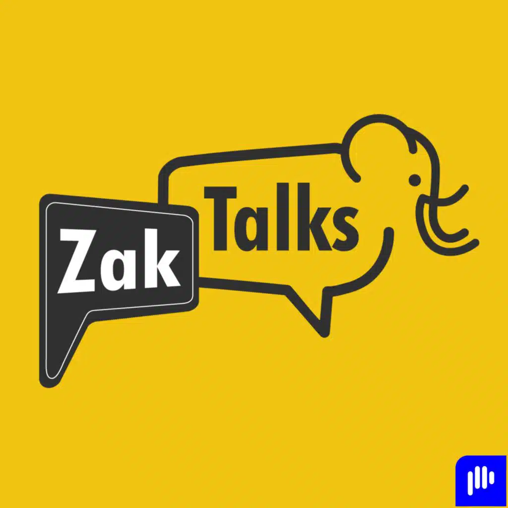 Zak Talks
