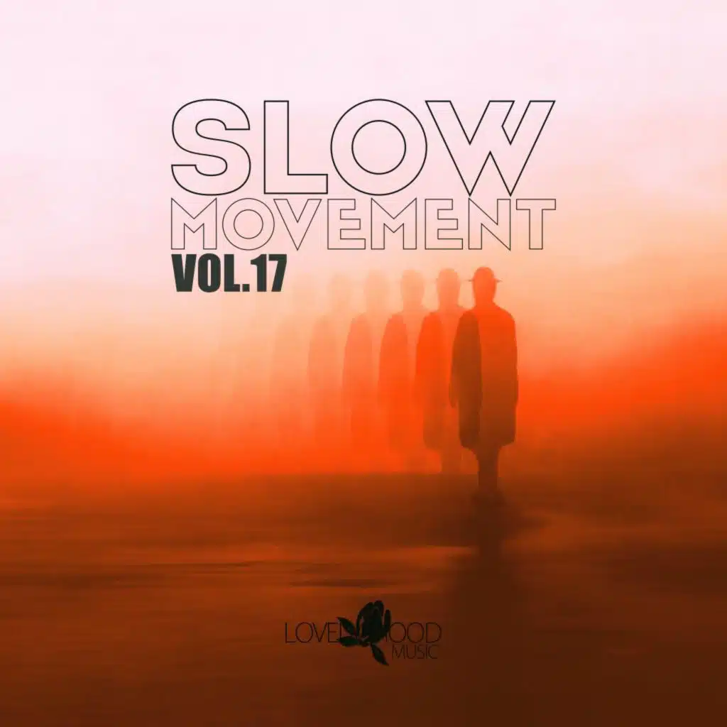 Slow Movement, Vol. 17