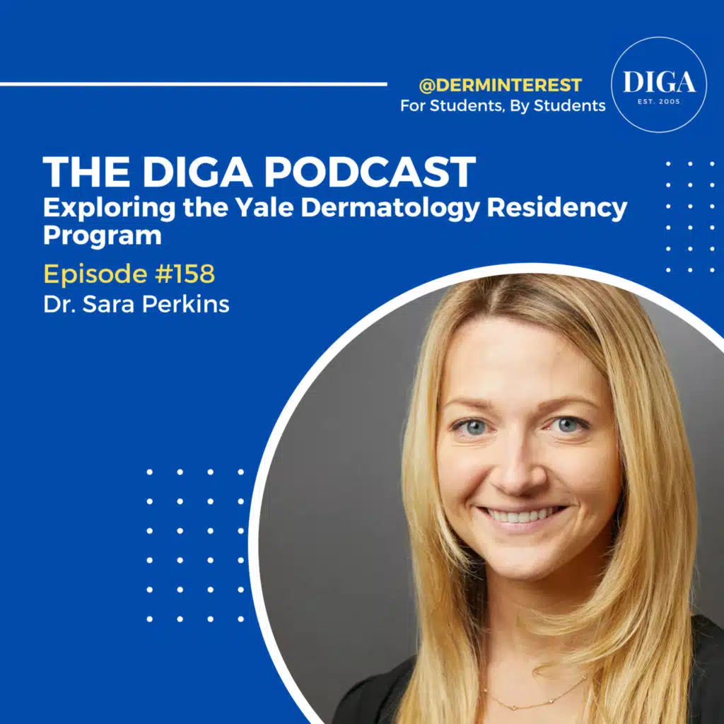 #158: Exploring Yale Dermatology Residency with Dr. Sara Perkins