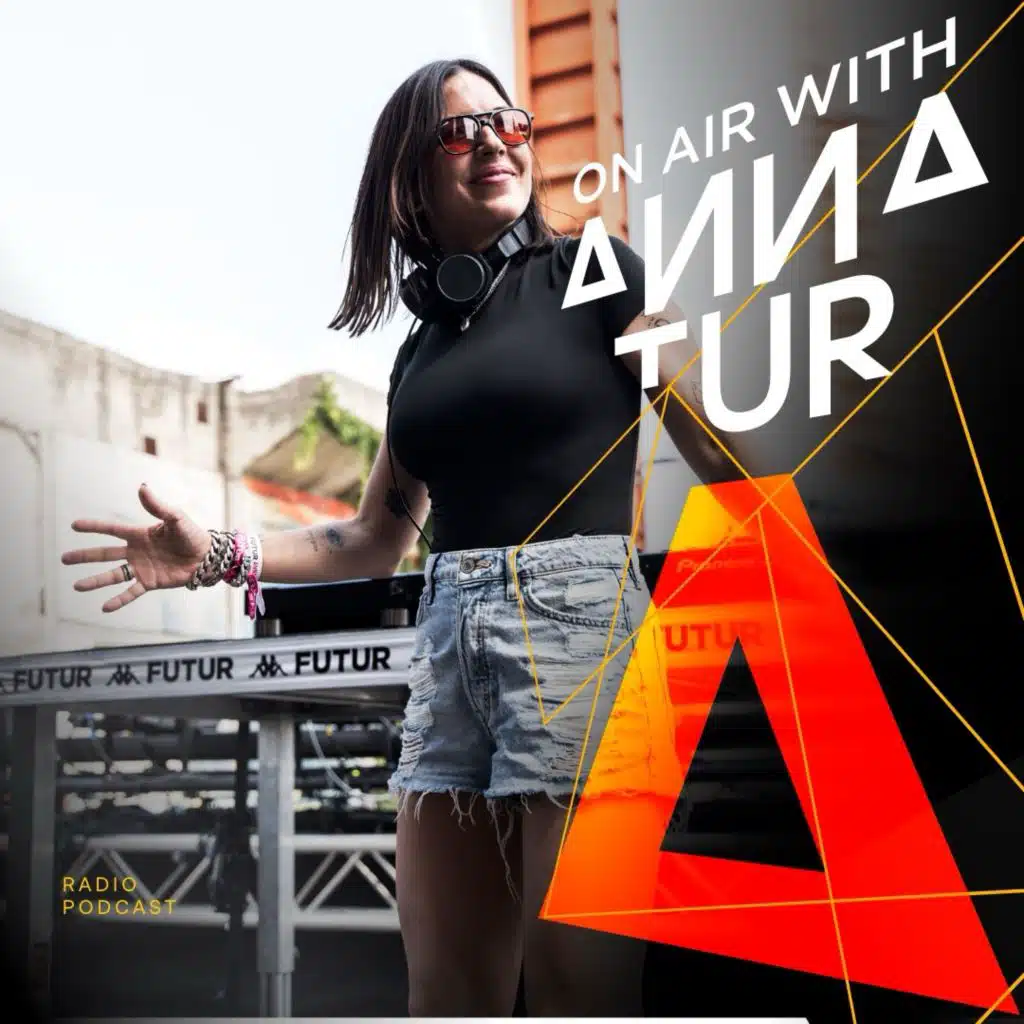 On Air With Anna Tur 246