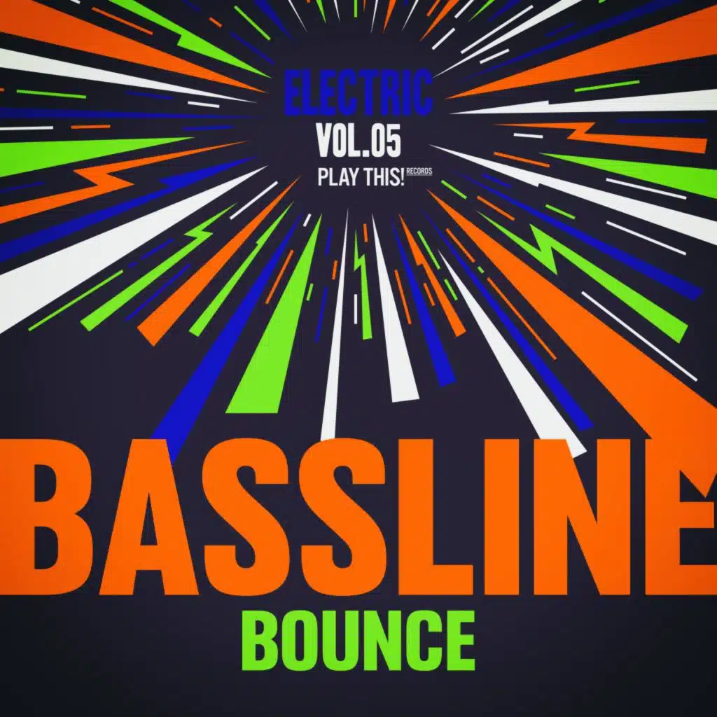 Electric Bassline Bounce, Vol.05
