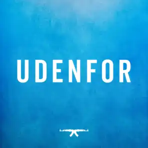 Udenfor (feat. MellemFingaMuzik, Benny Jamz & Gilli)