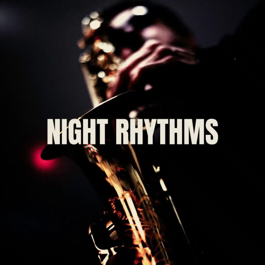 Night Rhythms