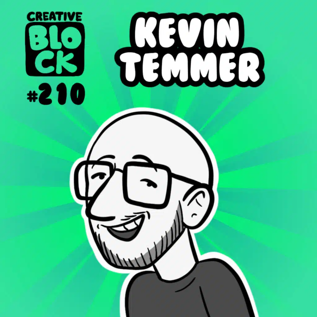 EPISODE 210: KEVIN TEMMER