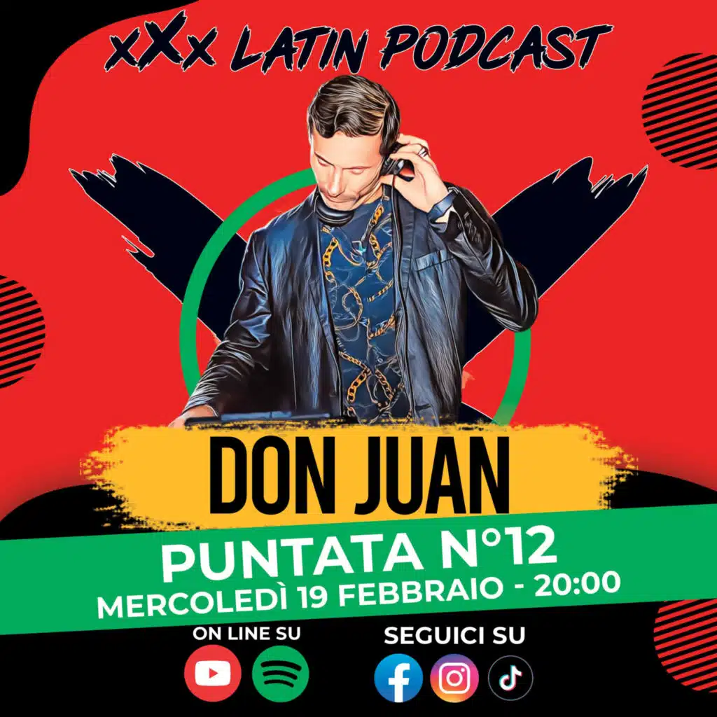 🎙️ xXx Latin Podcast - Ep.12 | Ospite Don Juan