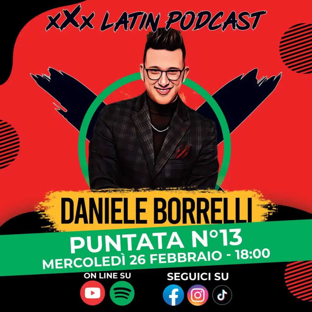 🎙️ xXx Latin Podcast - Ep.13 | Ospite Daniele Borrelli