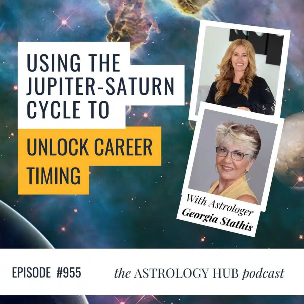 Using the Jupiter-Saturn Cycle to Unlock Career Timing with Georgia Stathis