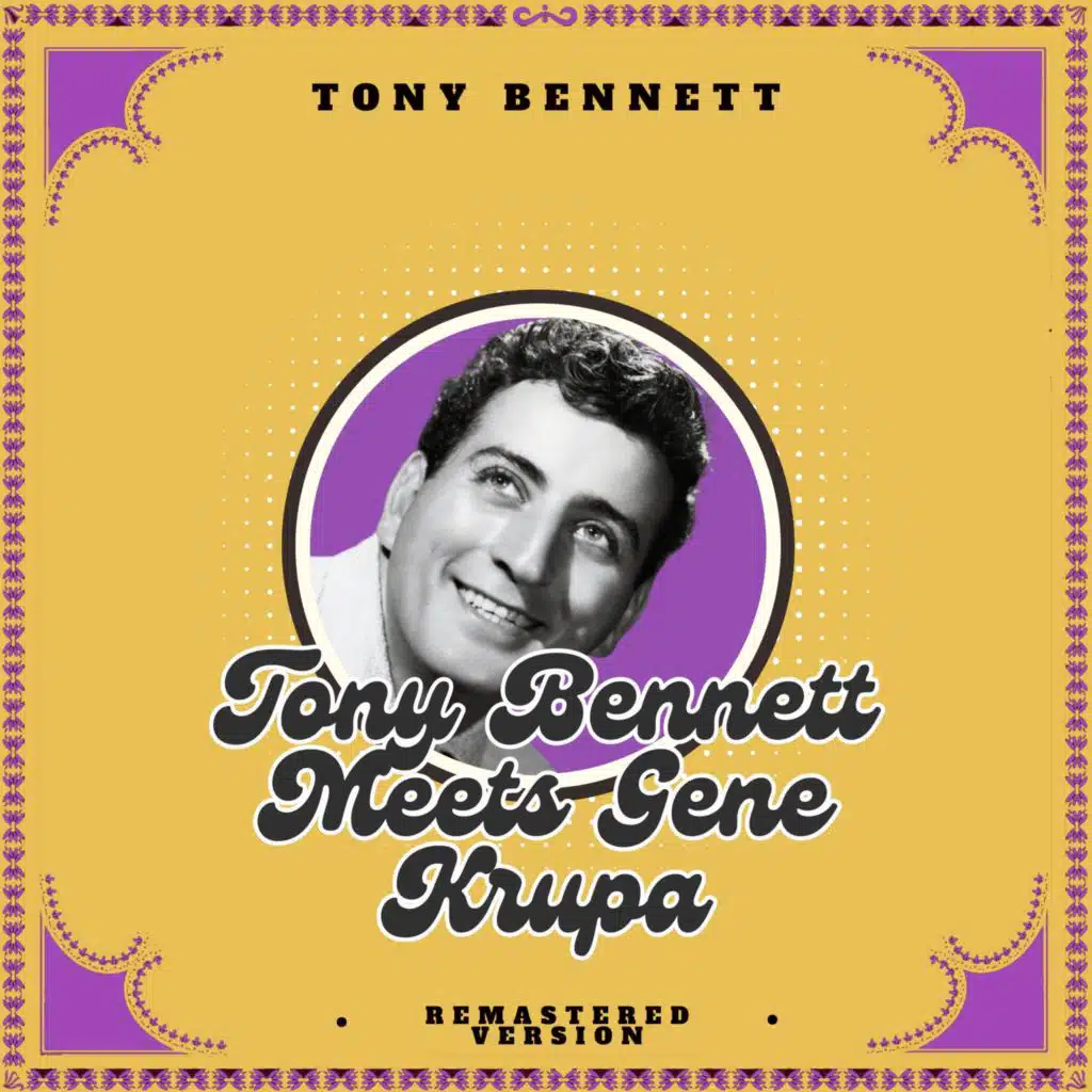 Tony Bennett Meets Gene Krupa (Remastered Version)
