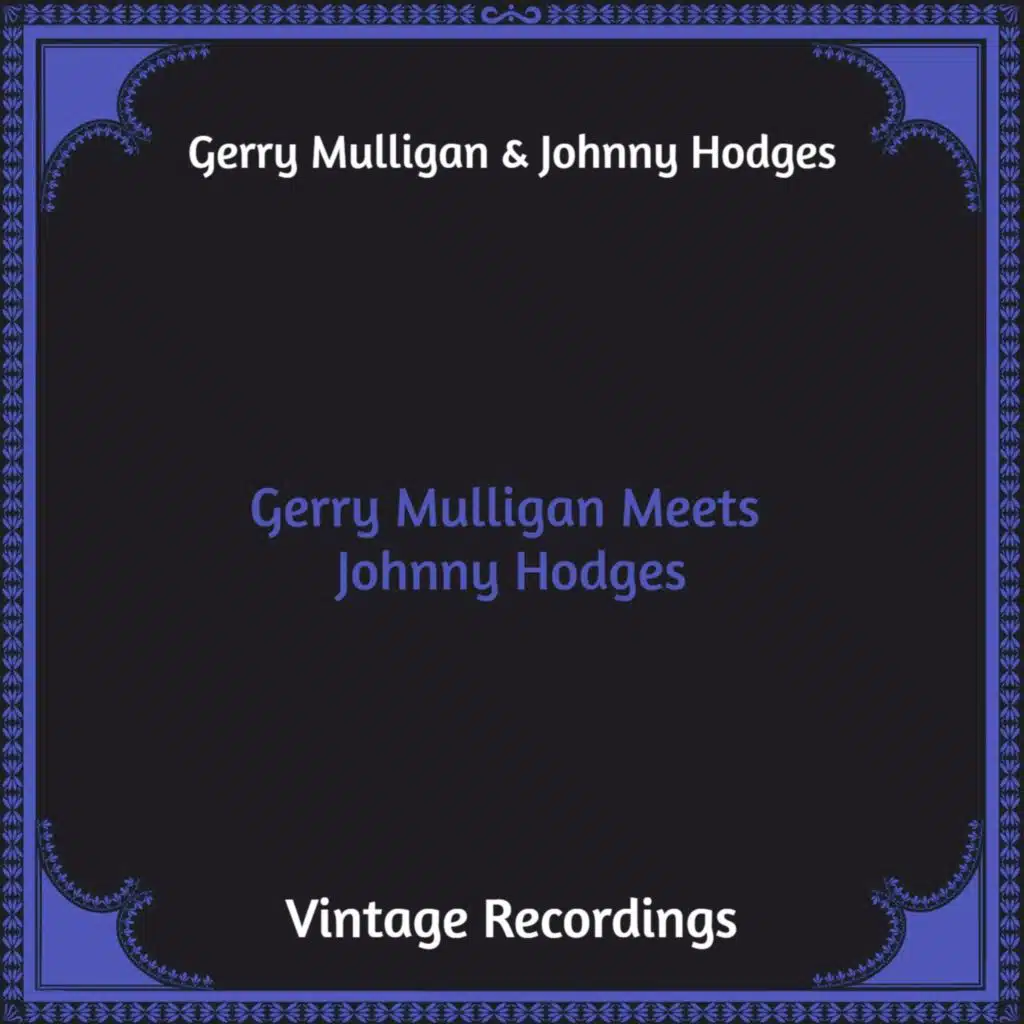 Johnny Hodges, Gerry Mulligan
