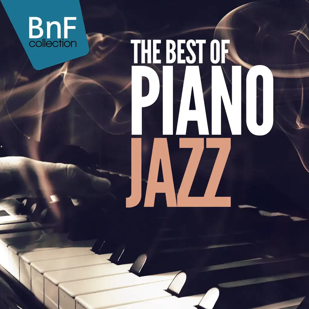 The Best of Jazz Piano (By the Zen Garden)