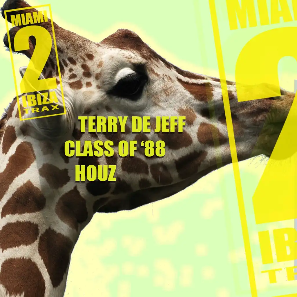 Terry De Jeff, Class of '88