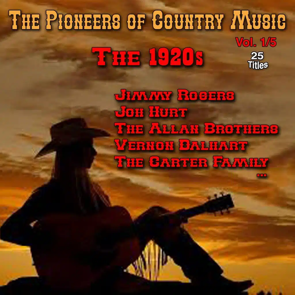 The Pioneers of Country Music, Vol. 1 (The 1920's)