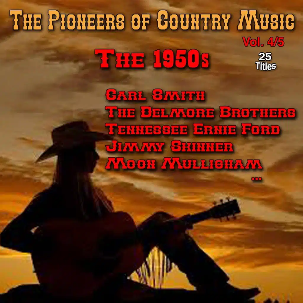 The Pioneers of Country Music, Vol. 4 (The 1950's)
