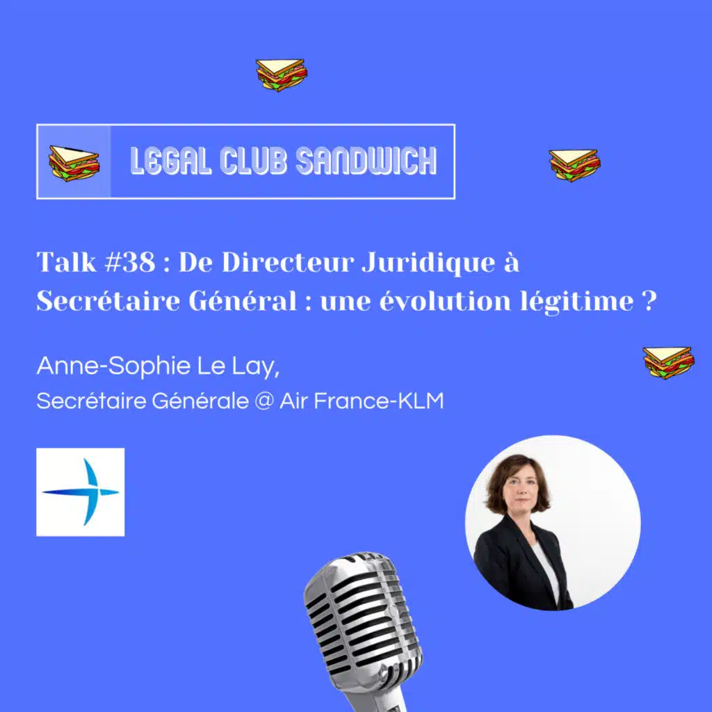 LCS #38 - De Directeur Juridique à Secrétaire Général : une évolution légitime ?