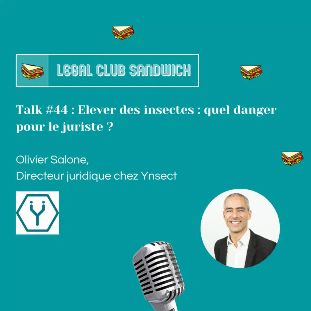 LCS #44 : Elever des insectes, quel danger pour le juriste ?