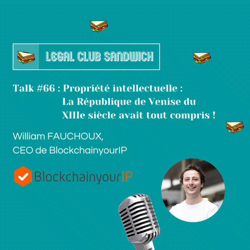 LCS #66 : Propriété intellectuelle : la République de Venise du XIIIe siècle avait tout compris !