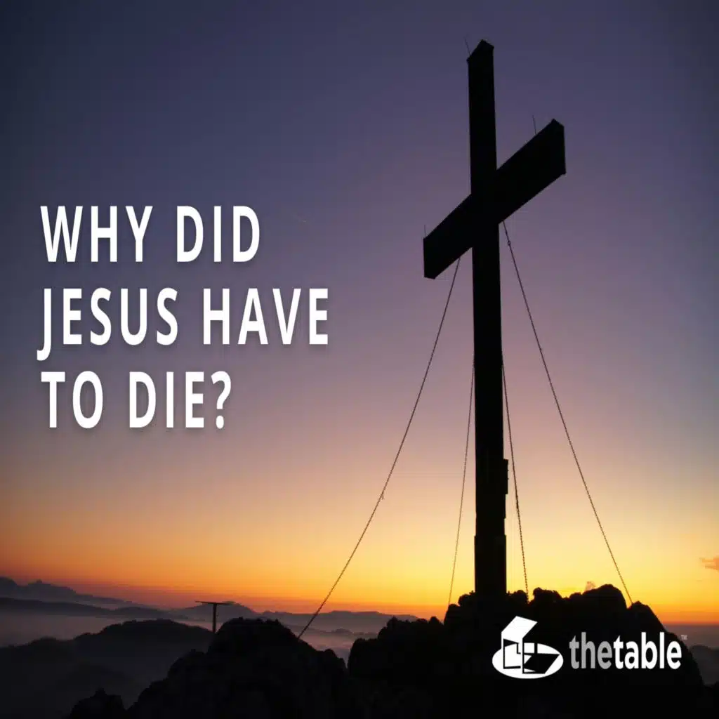 Why Did Jesus Have to Die?: Classic