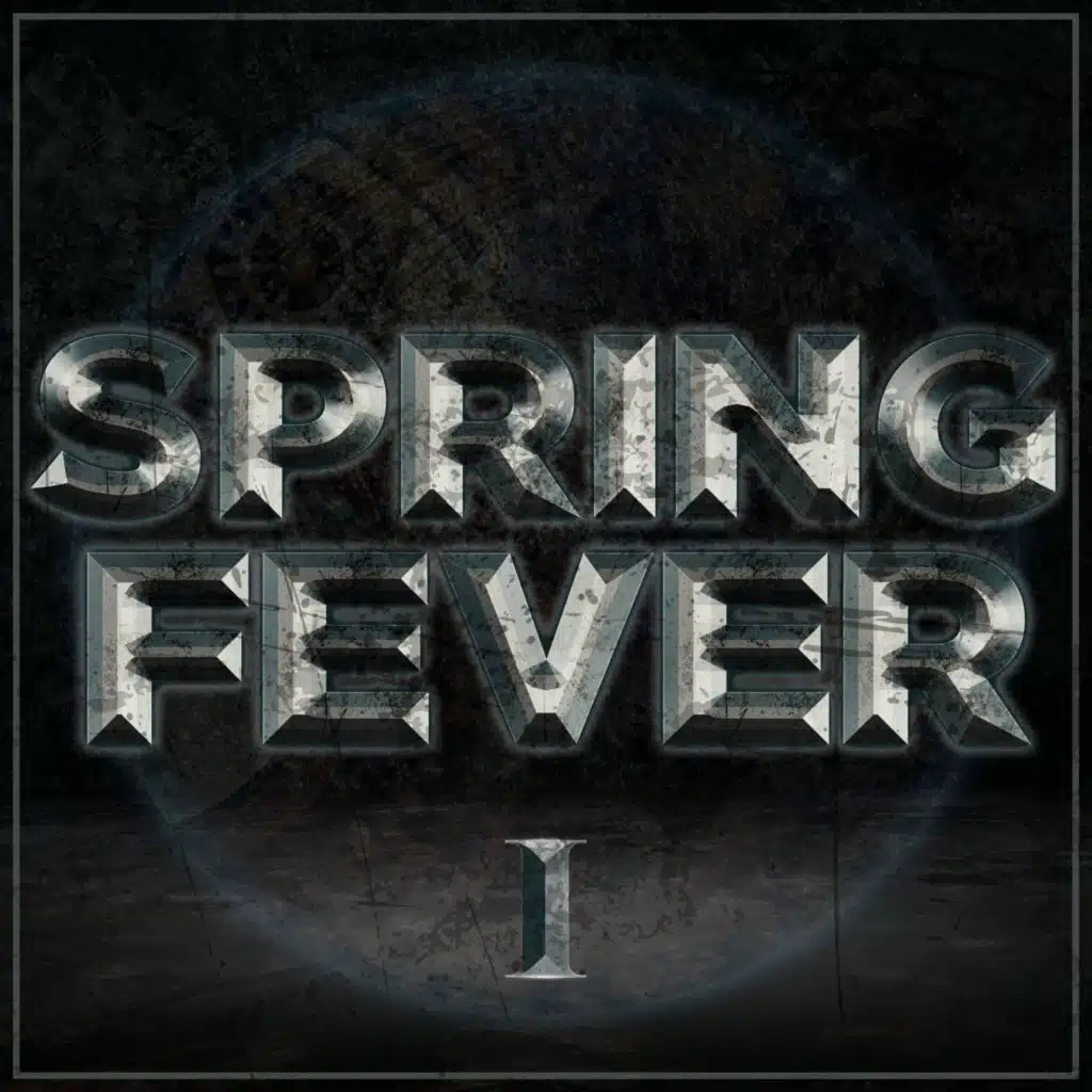 Spring Fever