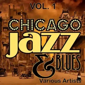 Chicago Jazz & Blues, Vol. 1
