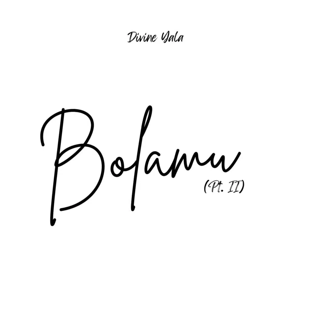 Bolamu, Pt.2