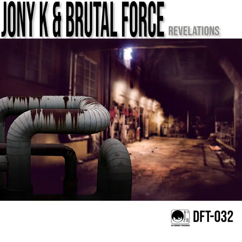 Brutal Force & Jony K