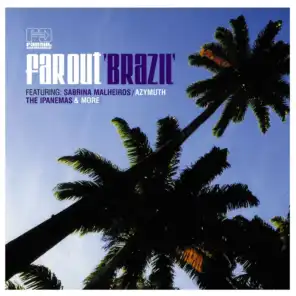 Far Out Brazil: Latin Jazz