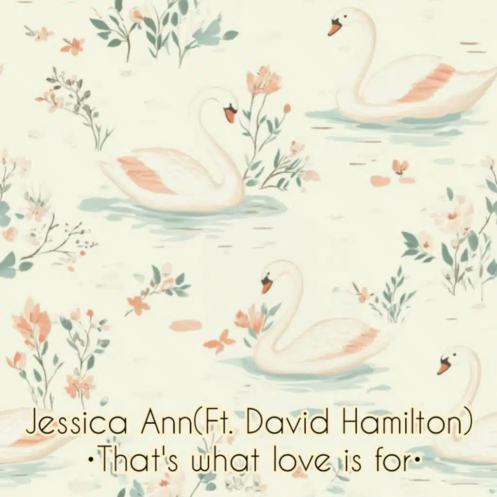 That's what love is for (feat. David Hamilton)