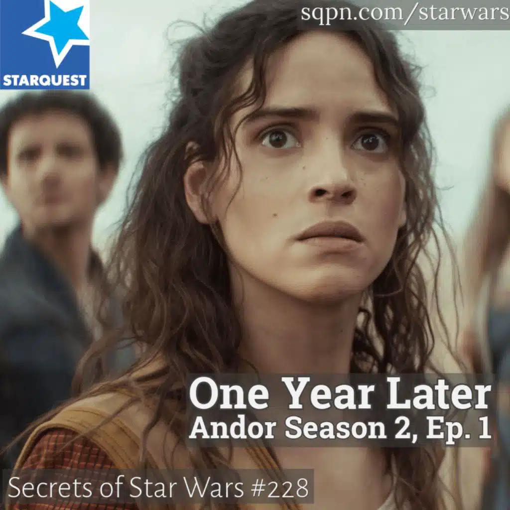 Andor, S2, Ep 1: One Year Later