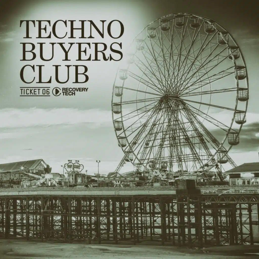 Techno Buyers Club, Ticket 06