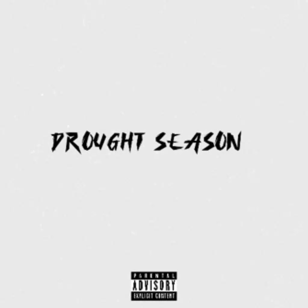 Drought Season (feat. Malcolm West)