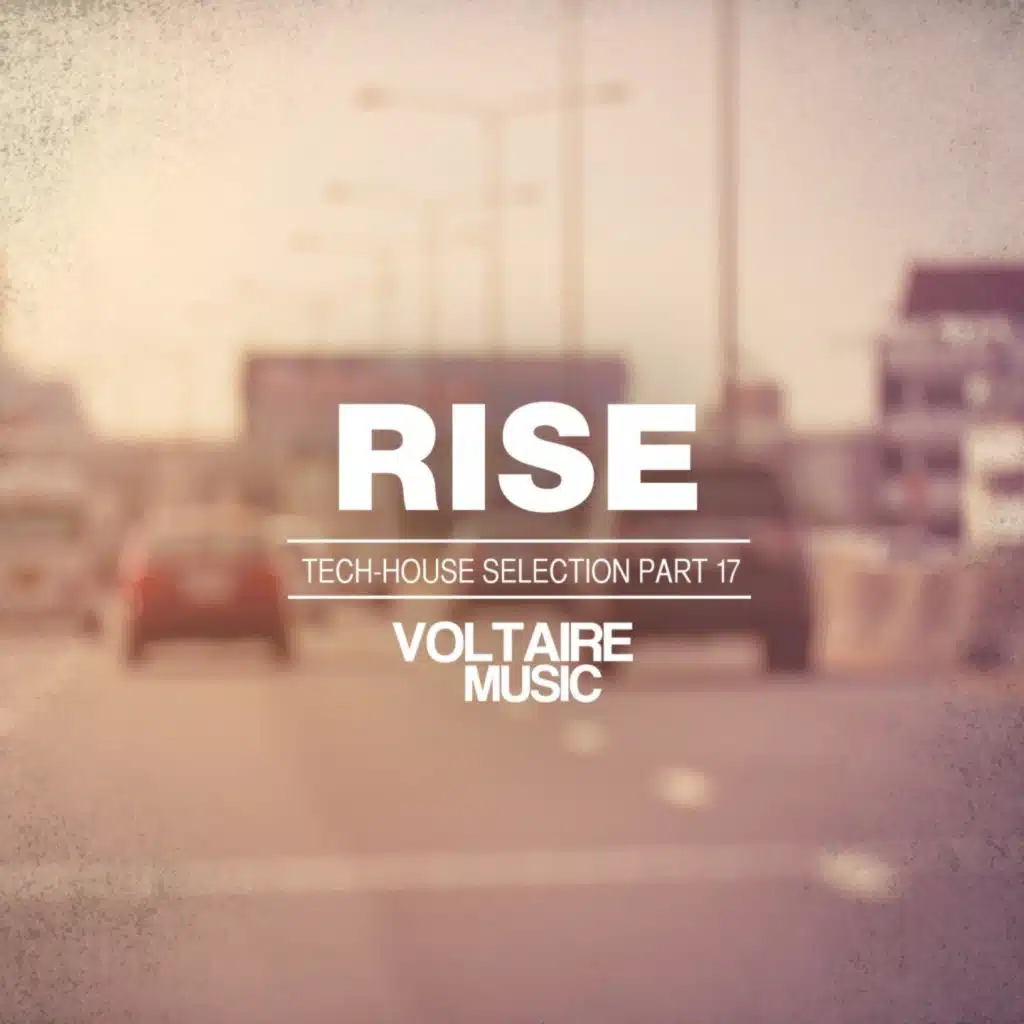 Rise - Tech House Selection, Pt. 17