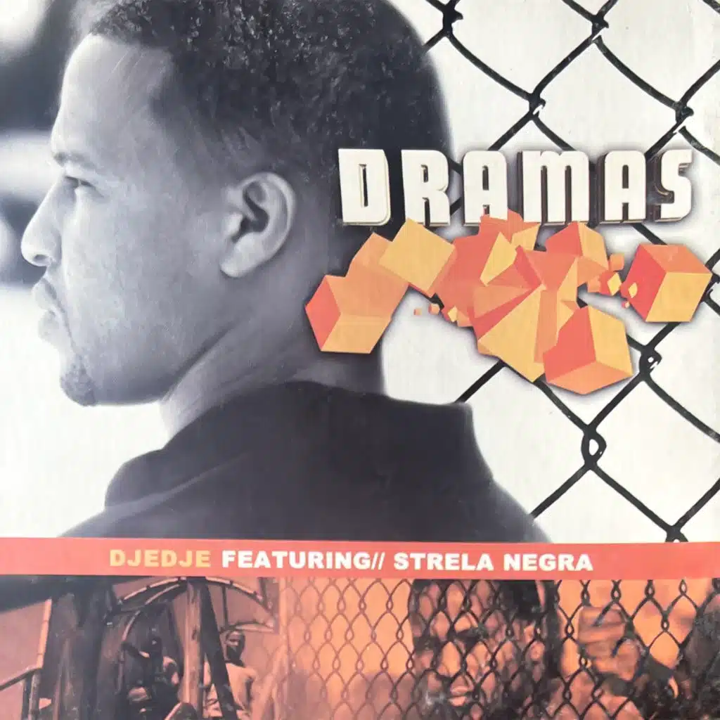Dramas (feat. Strela Negra)