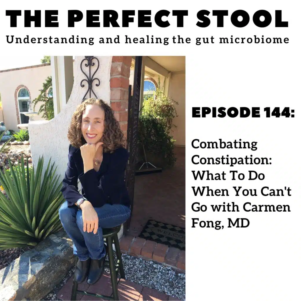 Combating Constipation: What To Do When You Can't Go with Carmen Fong, MD