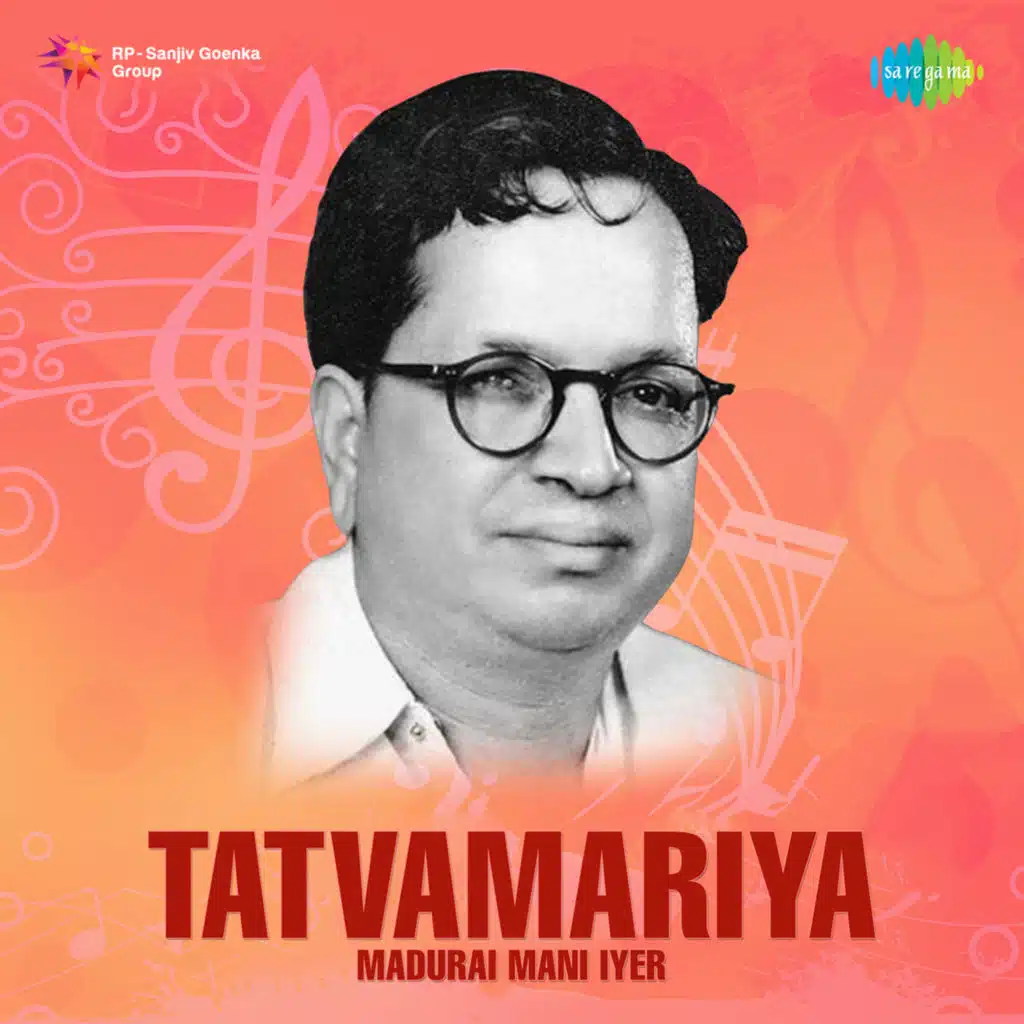Madurai Mani Iyer - Tatvamariya