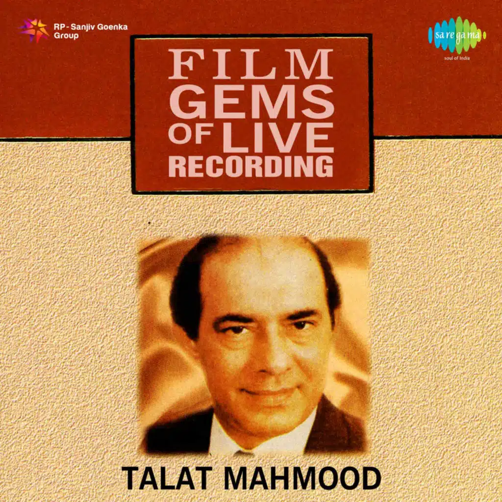 Talat Mahmood - Film Gems of Live Recording