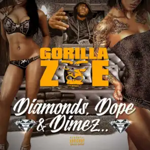 Diamonds, Dope & Dimez
